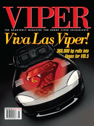 Spring 1999 VIPER Magazine Cover Poster - Viva Las Viper: 360,000 Horsepower Rolls into Vegas for VOI 5